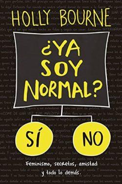 ¿Ya  soy  normal?  |  Holly  Bourne